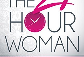 Book Review: The 24 Hour Woman by Cheryl Liew-Chng