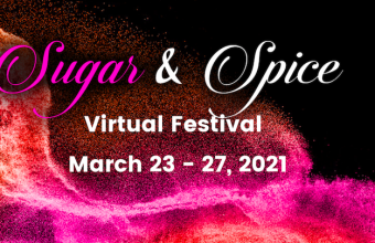 Press Release – 3rd Sugar & Spice Mar 23 – 27, 2021