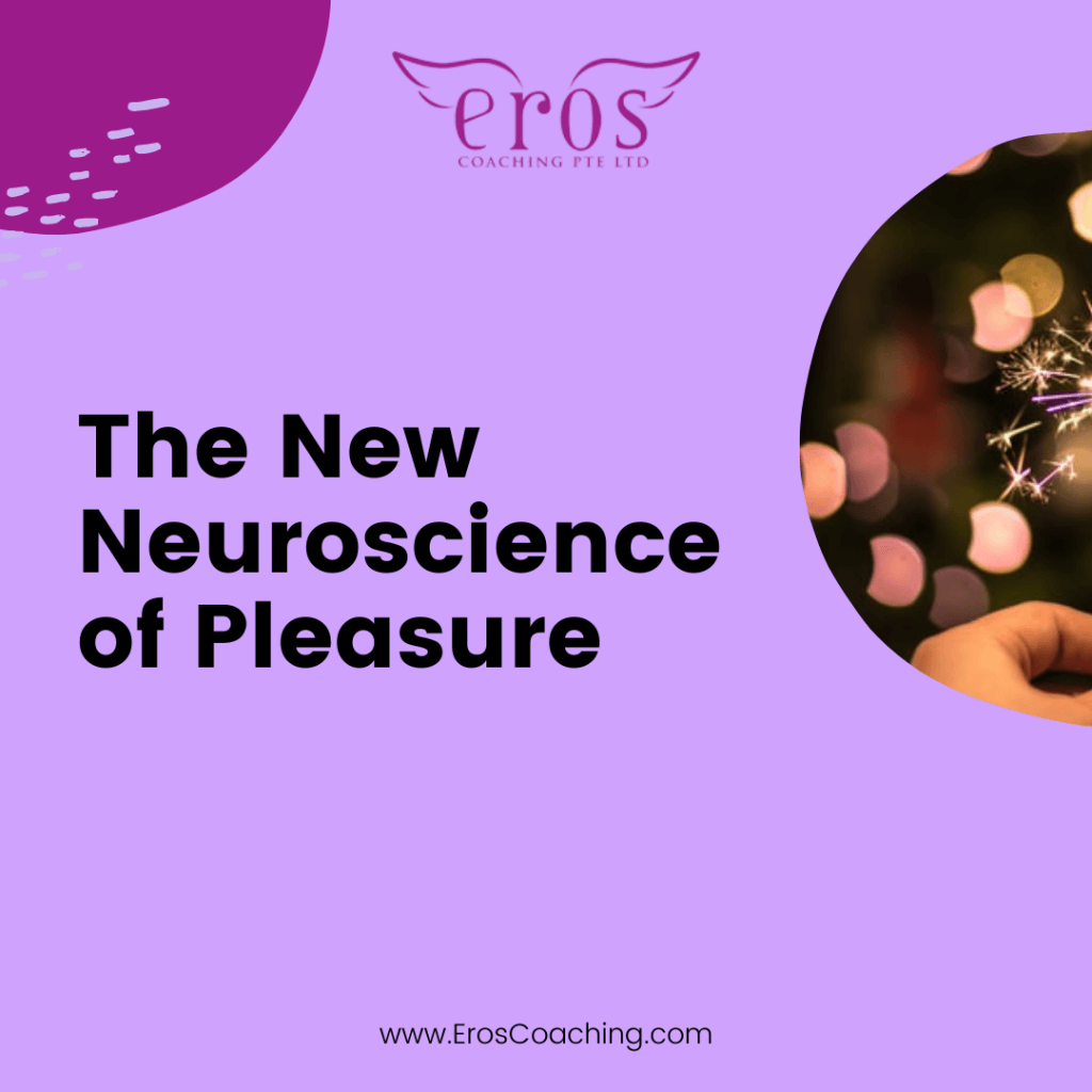 The New Neuroscience of Pleasure
