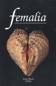 Black book with text 'Femalia' and a vulva looking visual. Under the visual, Joani Blank, Editor