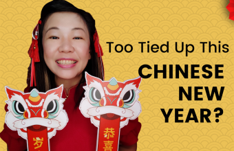 Too Tied Up This Chinese New Year?