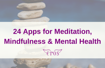 24 Apps for Meditation, Mindfulness & Mental Health
