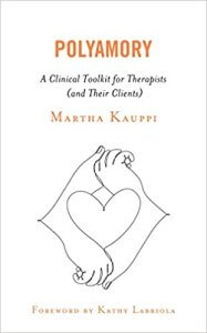 Polyamory: A Clinical Toolkit for Therapists