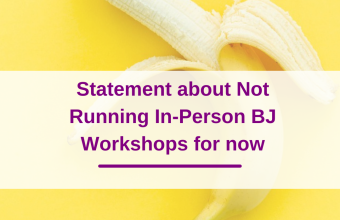 Statement about Not Running In-Person BJ workshops for now