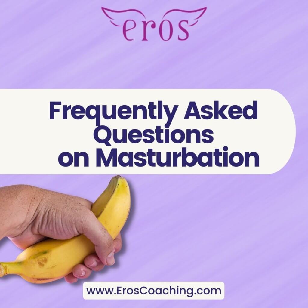 Frequently Asked Questions on Masturbation