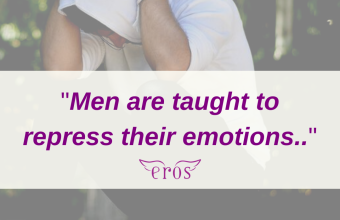 Men are taught to repress their emotions..