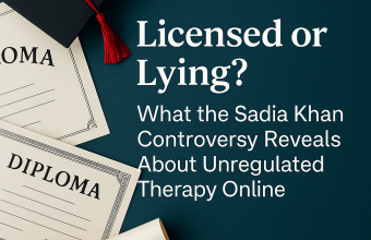 Licensed or Lying? What the Sadia Khan Controversy Reveals About Unregulated Therapy Online